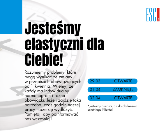 Jestemy elastyczni dla Ciebie!